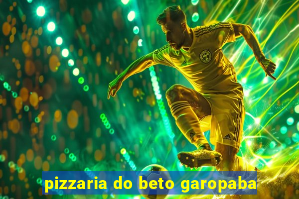 pizzaria do beto garopaba